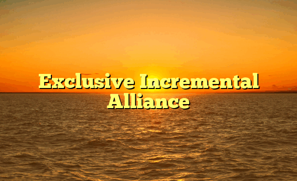 Exclusive Incremental Alliance